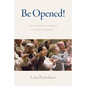 Be Opened!: The Catholic Church and Deaf Culture - Paperback