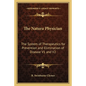 The Natura Physician: The System of Therapeutics for Prevention and Elimination of Disease V1 and V2 - Paperback