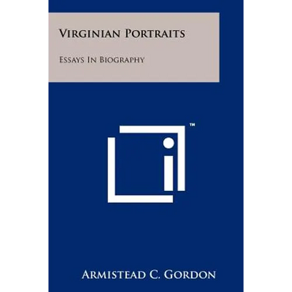 Virginian Portraits: Essays in Biography - Paperback