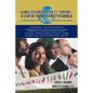 Global Citizenship in the 21st Century - A Leap of Faith to a better World: Celebrating Diversity, Inter Racial, Inter Faith and Inter Cultural harmon - Paperback