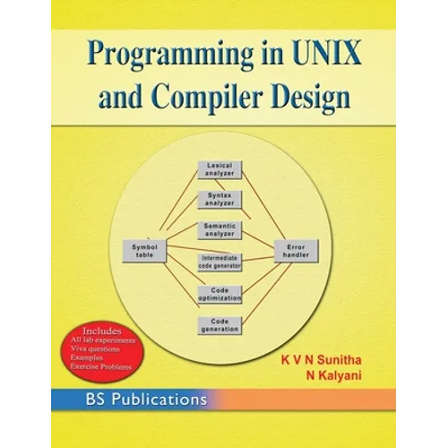Programming in UNIX and Compiler Design - Hardcover