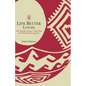 Live Better Longer: The Parcells Center Seven-Step Plan for Health and Longevity - Paperback