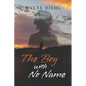 The Boy With No Name - Paperback