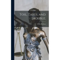 Toil, Taxes, and Trouble; - Hardcover