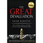 The Great Devaluation: How to Embrace, Prepare, and Profit from the Coming Global Monetary Reset - Hardcover