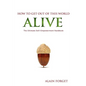 How to Get Out of this World Alive: The Ultimate Self-Empowerment Handbook - Paperback