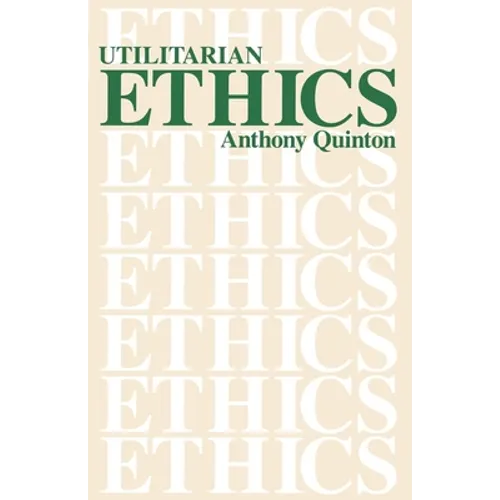 Utilitarian Ethics - Paperback