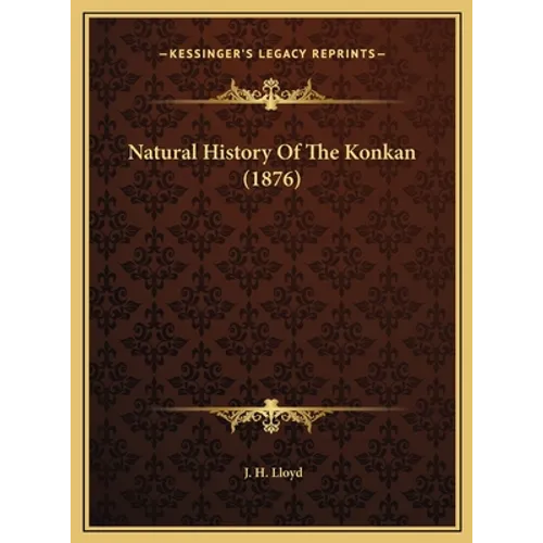 Natural History Of The Konkan (1876) - Hardcover
