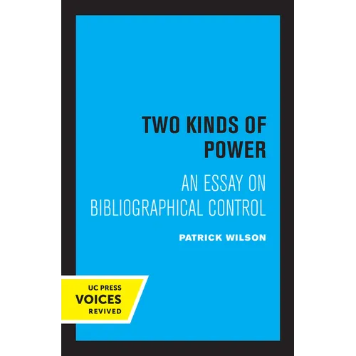Two Kinds of Power: An Essay on Bibliographical Control - Paperback