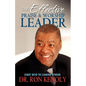 The Effective Praise & Worship Leader: Eight Keys to Leading Others - Paperback
