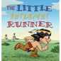 The Little Indian Runner - Hardcover