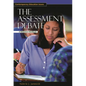 The Assessment Debate: A Reference Handbook - Hardcover