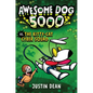 Awesome Dog 5000 vs. the Kitty-Cat Cyber Squad (Book 3) - Hardcover