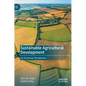 Sustainable Agricultural Development: An Economic Perspective - Hardcover