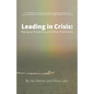 Leading in Crisis: Managing Pandemics and Other Misfortunes - Paperback