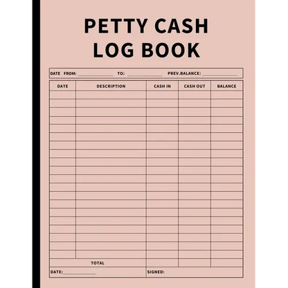 Petty Cash Log Book: Bookkeeping Ledger Book for Daily, Monthly, and Yearly Tracking of Cash In, Cash Out, Transactions, and Finances for Small Busine - Paperback