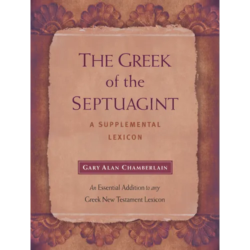The Greek of the Septuagint: A Supplemental Lexicon - Hardcover