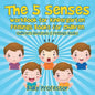 The 5 Senses Workbook for Kindergarten - Feelings Books for Children Children's Emotions & Feelings Books - Paperback