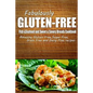 Fabulously Gluten-Free - Fish & Seafood and Sweet & Savory Breads Cookbook: Yummy Gluten-Free Ideas for Celiac Disease and Gluten Sensitivity - Paperback