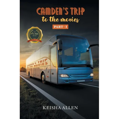 Camden's Trip to the Movies: Part - I - Paperback