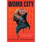 Womb City - Hardcover