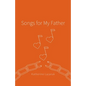 Songs for My Father - Paperback