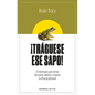 Tr疊uese Ese Sapo! Ed. Revisada - Paperback