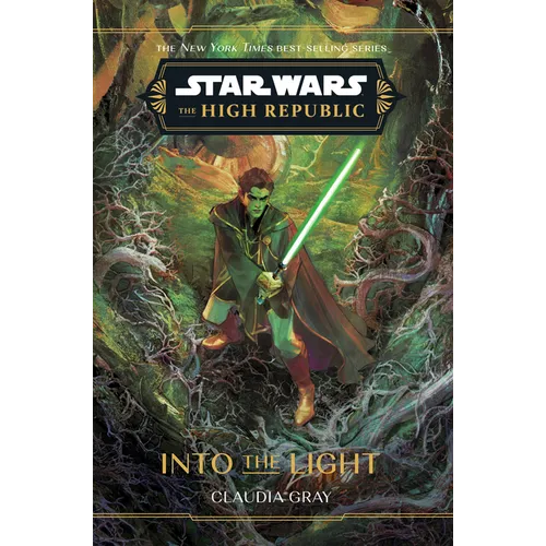 Star Wars: The High Republic: Into the Light - Hardcover