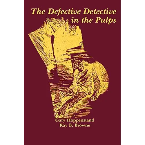 The Defective Detective in the Pulps - Paperback