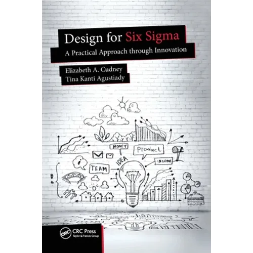 Design for Six SIGMA: A Practical Approach Through Innovation - Paperback