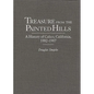 Treasure from the Painted Hills: A History of Calico, California, 1882-1907 - Hardcover