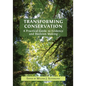 Transforming Conservation: A Practical Guide to Evidence and Decision Making - Paperback