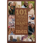101 Things Women Want from Their Men - Paperback