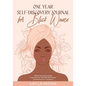 One Year Self-Discovery Journal for Black Women: 365 Eye-Opening Questions to Discover Your Self, Raise Self-Esteem, and Embrace Your True Beauty - Paperback