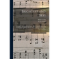 Brightest and Best: a Choice Collection of New Songs, Duets, Choruses, Invocation and Benediction Hymns, for the Sunday School and Meeting - Paperback