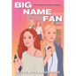Big Name Fan - Hardcover