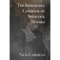 The Improbable Casebook of Sherlock Holmes - Hardcover