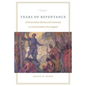 Tears of Repentance: Christian Indian Identity and Community in Colonial Southern New England - Hardcover