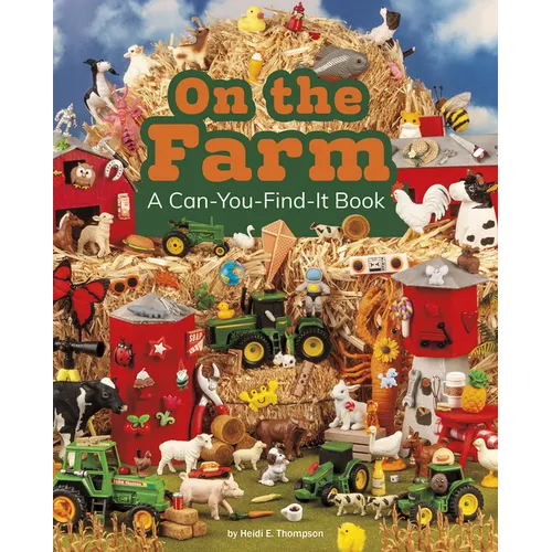 On the Farm: A Can-You-Find-It Book - Hardcover