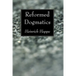 Reformed Dogmatics - Paperback