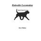 Rottweiler Locomotion - Paperback