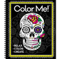Color Me! - Adult Coloring Book (Skull Cover - Includes a Variety of Images): - Relax - Color - Create - Spiral