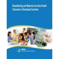 Breastfeeding and Maternal and Infant Health Outcomes in Developed Countries: Evidence Report/Technology Assessment Number 153 - Paperback