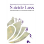 Supporting a Survivor of Spouse or Partner Suicide Loss: A Mindful Guide for Co-journeying through Grief - Paperback