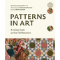 Patterns in Art: A Closer Look at the Old Masters - Hardcover