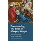 Encountering the Book of Margery Kempe - Paperback