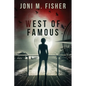 West of Famous - Paperback