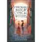 Improbable Magic for Cynical Witches - Hardcover