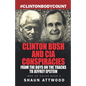 Clinton Bush and CIA Conspiracies: From The Boys on the Tracks to Jeffrey Epstein - Paperback