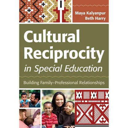 Cultural Reciprocity in Special Education: Building Family?professional Relationships - Paperback